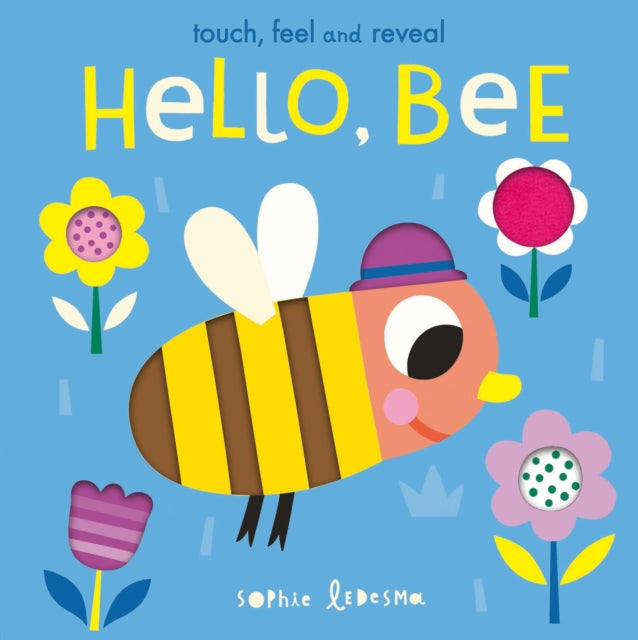 Book cover of: Hello, Bee. By: Isabel Otter
