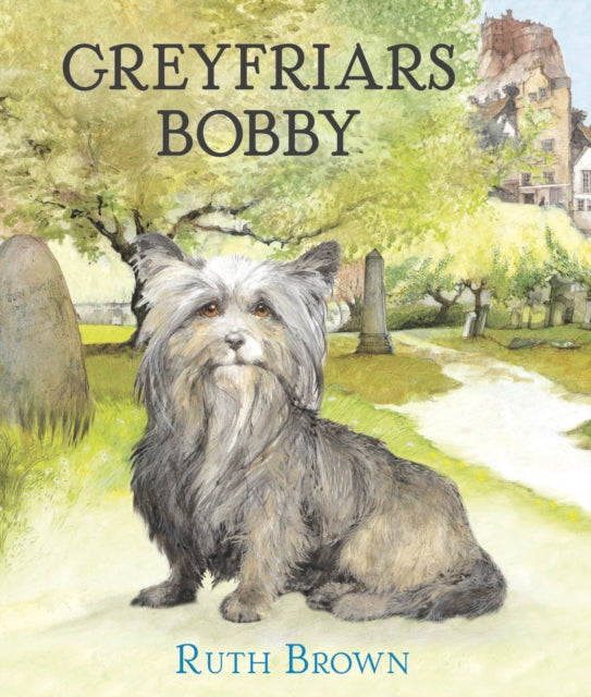 Book cover of: Greyfriars Bobby. By: Ruth Brown