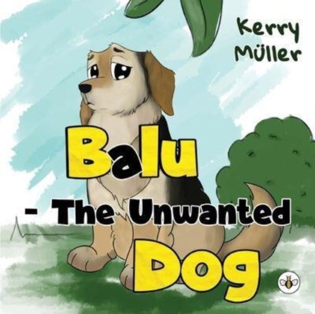 Book cover of: Balu - The Unwanted Dog