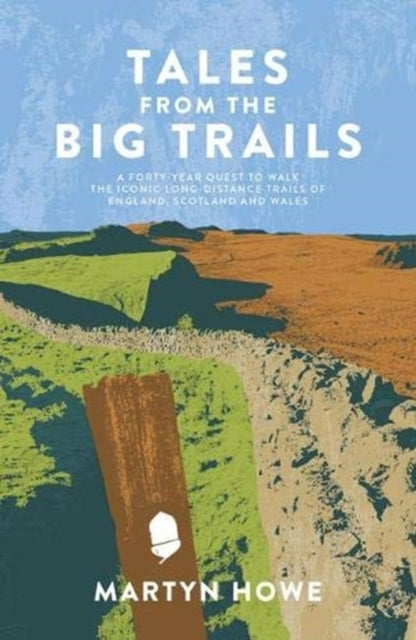 Book cover of: Tales from the Big Trails. By: Martyn Howe
