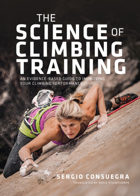 Book cover of: Science of Climbing Training. By: Sergio Consuegra