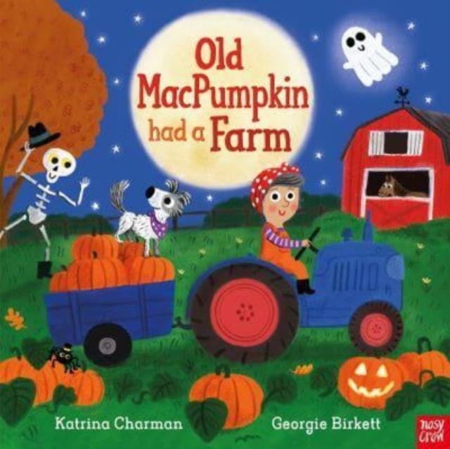 Book cover of: Old MacPumpkin Had a Farm. By: Katrina Charman