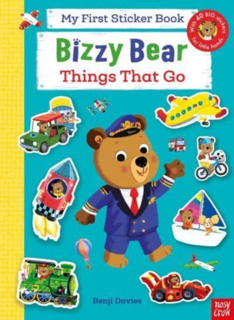 Book cover of: Bizzy Bear: My First Sticker Book Things That Go