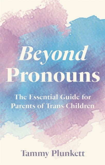 Book cover of: Beyond Pronouns. By: Tammy Plunkett
