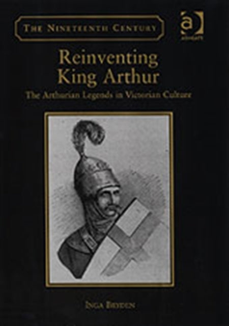 Book cover of: Reinventing King Arthur