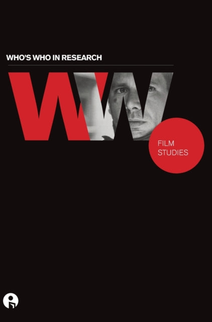 Book cover of: Who's Who in Research: Film Studies
