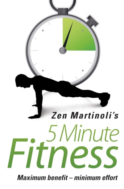 Book cover of: Zen Martinoli's 5 Minute Fitness