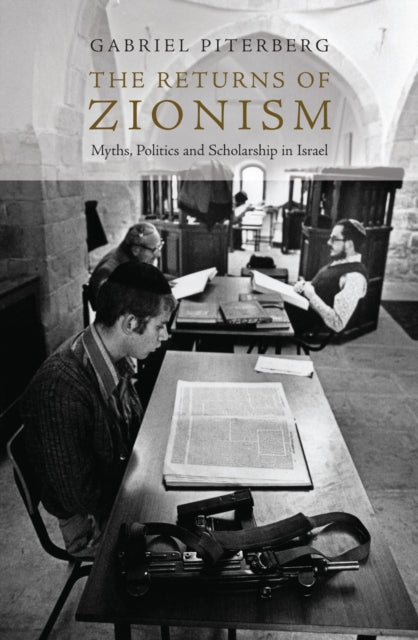 Book cover of: Returns of Zionism. By: Gabriel Piterberg