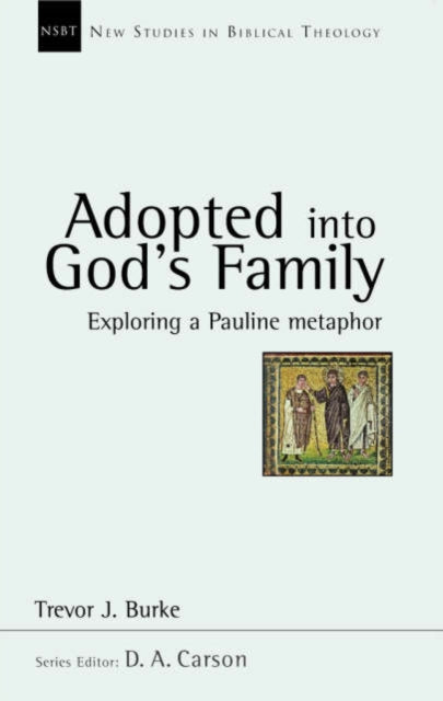Book cover of: Adopted into God's family. By: Burke Trevor