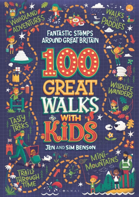 Book cover of: 100 Great Walks with Kids. By: Jen Benson
