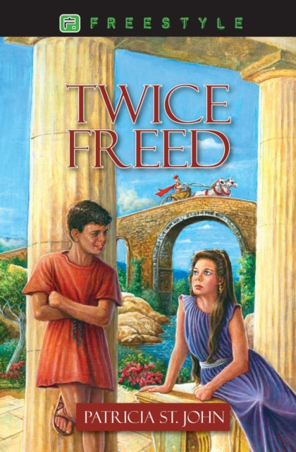 Book cover of: Twice Freed. By: Patricia St John