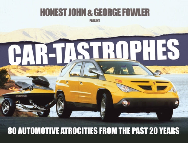 Book cover of: Car-Tastrophes. By: George Fowler