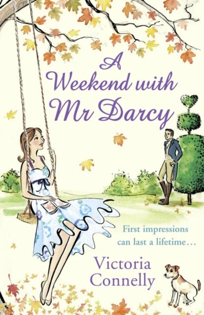 Book cover of: Weekend With Mr Darcy. By: Victoria Connelly