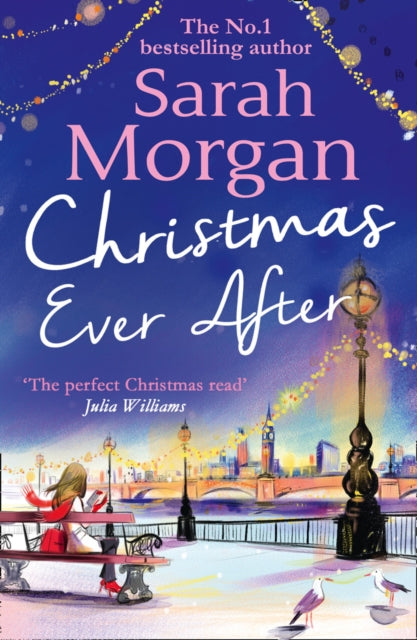 Book cover of: Christmas Ever After. By: Sarah Morgan