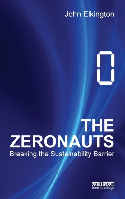 Book cover of: Zeronauts. By: John Elkington