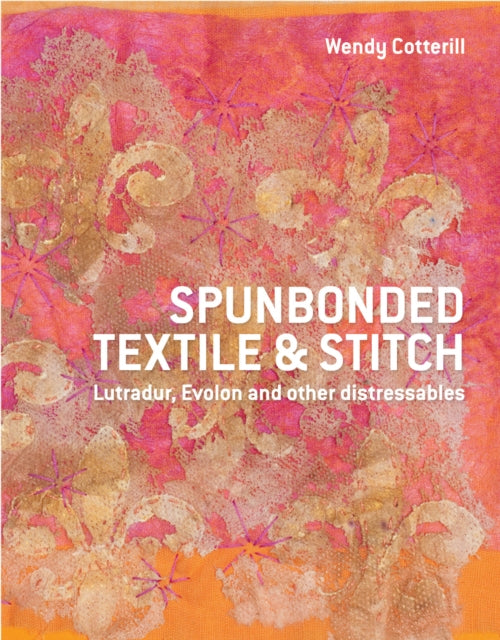 Book cover of: Spunbonded Textile and Stitch