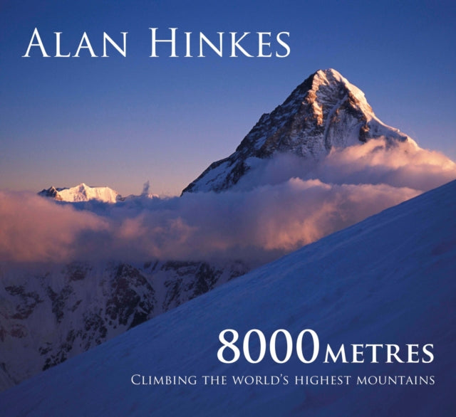 Book cover of: 8000 metres. By: Alan Hinkes