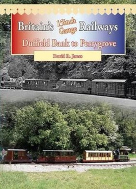 Book cover of: Britain's 15 Inch Gauge Railways