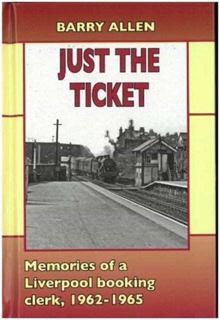Book cover of: Just the ticket. By: Allen, Barry