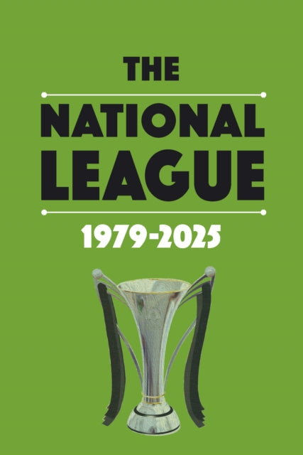 Book cover of: National League 1979-2025