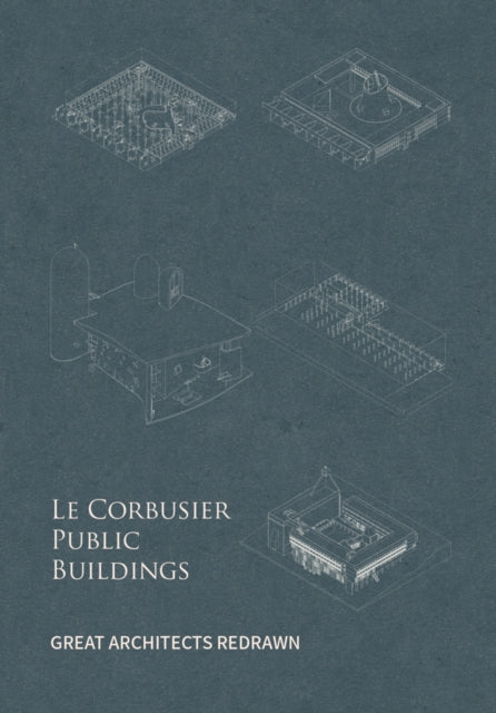 Book cover of: Le Corbusier Public Buildings. By: Y. Fei