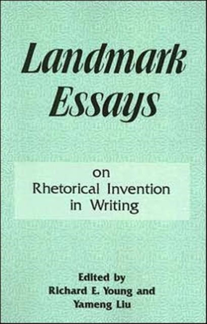 Book cover of: Landmark Essays on Rhetorical Invention in Writing