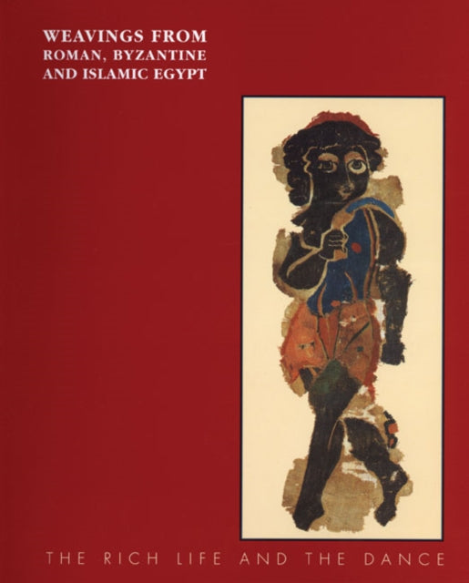 Book cover of: Weavings from Roman, Byzantine and Islamic Egypt. By: Eunice Dauterman Maguire