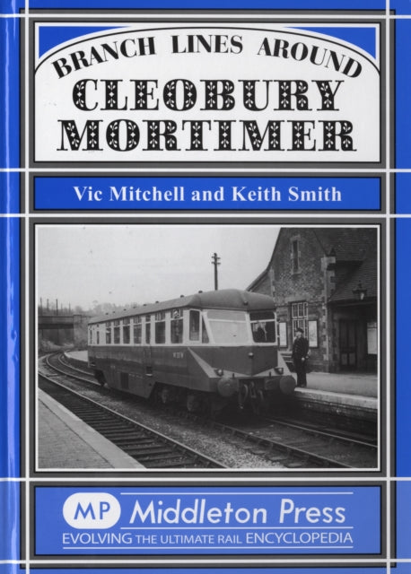 Book cover of: Branch Lines Around Cleobury Mortimer