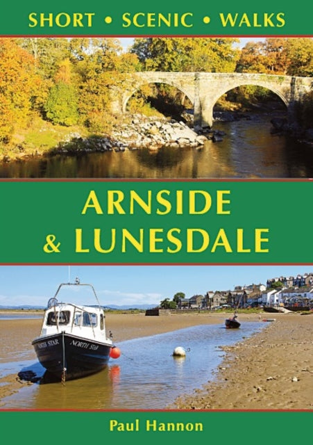Book cover of: Arnside & Lunesdale: Short Scenic Walks