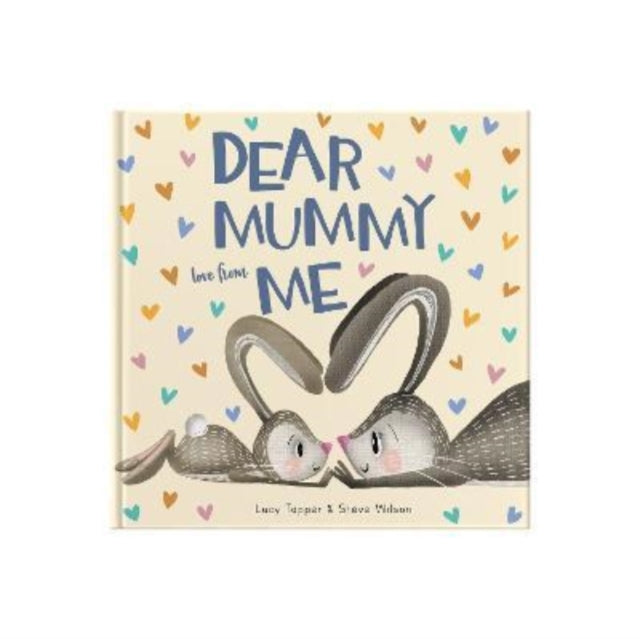 Book cover of: Dear Mummy Love From Me