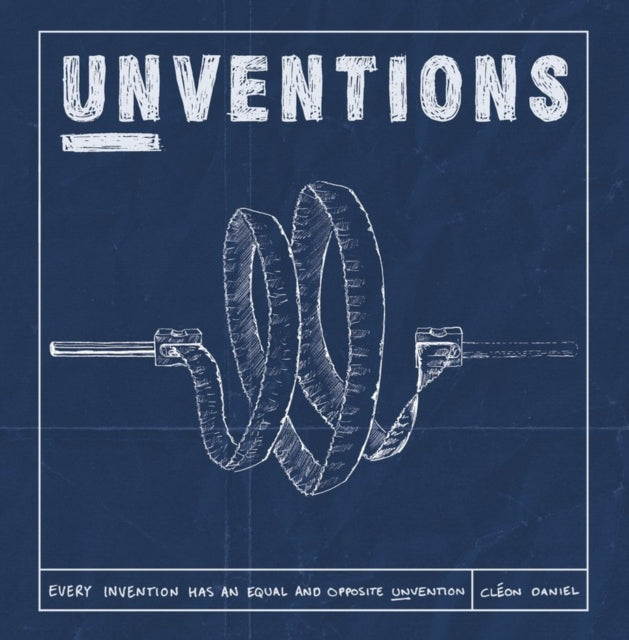 Book cover of: Unventions. By: Cléon Daniel