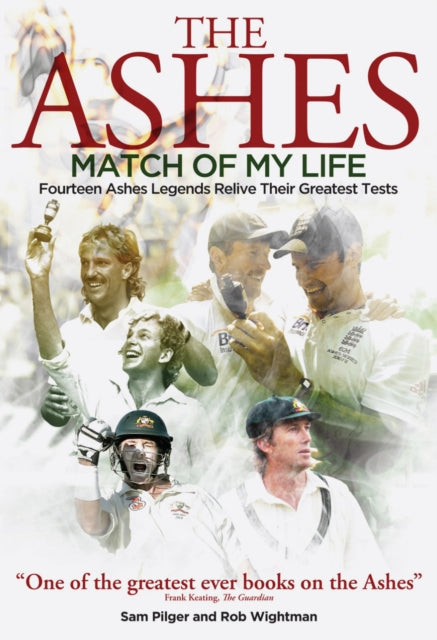 Book cover of: Ashes Match of My Life. By: Sam Pilger