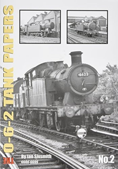 Book cover of: 0-6-2 TANK PAPERS NO 2