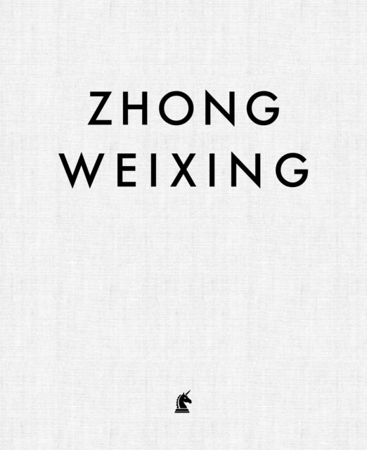 Book cover of: Zhong Weixing. By: Zhong Weixing