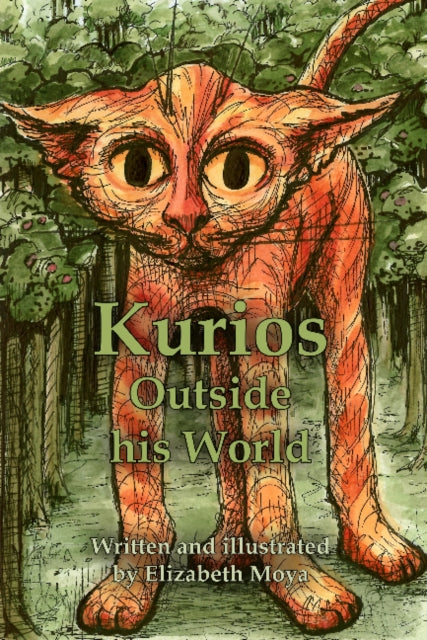 Book cover of: Kurios. By: Elizabeth Moya