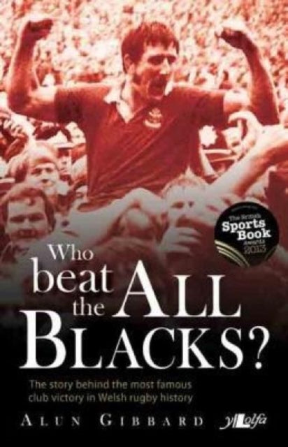 Book cover of: Who Beat the All Blacks?. By: Alun Gibbard