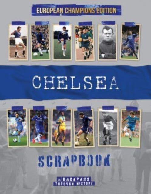Book cover of: Chelsea Scrapbook. By: Michael O'Neill