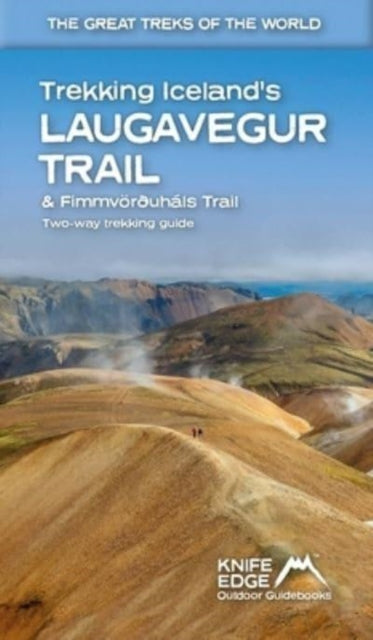 Book cover of: Trekking Iceland's Laugavegur Trail & Fimmvorouhals Trail. By: Andrew McCluggage
