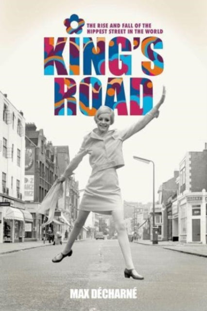 Book cover of: King's Road. By: Max Decharne