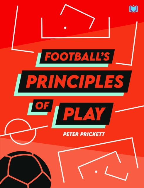 Book cover of: Football's Principles of Play