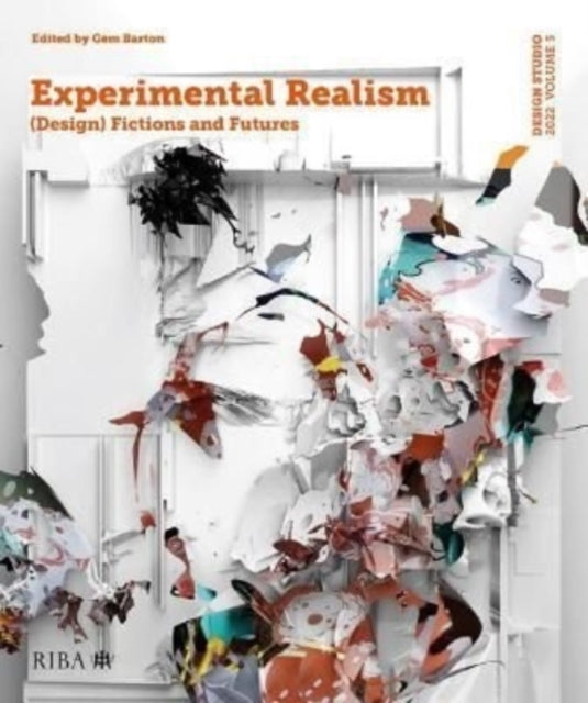 Book cover of: Design Studio Vol. 5: Experimental Realism. By: Gem Barton