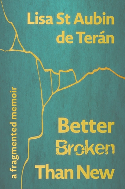 Book cover of: Better Broken Than New