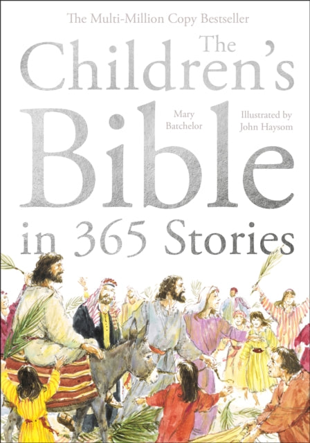 Book cover of: Children's Bible in 365 Stories. By: Mary Batchelor