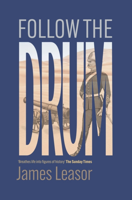 Book cover of: Follow the Drum. By: James Leasor