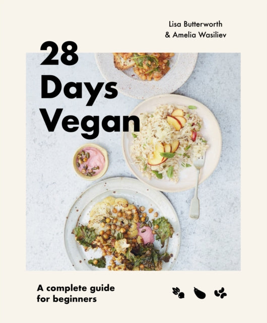 Book cover of: 28 Days Vegan. By: Lisa Butterworth