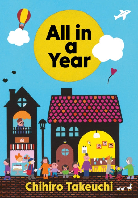 Book cover of: All in a Year. By: Chihiro Takeuchi