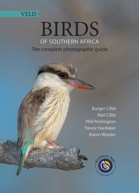 Book cover of: Birds of Southern Africa: The Complete Photographic Guide. By: Burger Cillie