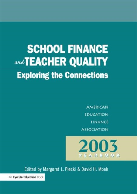 Book cover of: School Finance and Teacher Quality