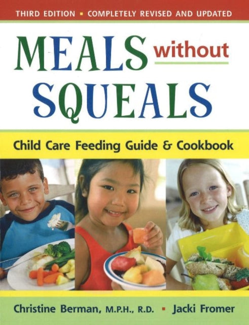 Book cover of: Meals without Squeals. By: Christine Berman