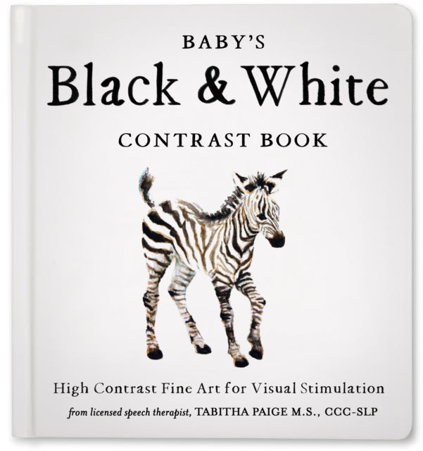 Book cover of: Baby's Black and White Contrast Book. By: Tabitha Paige